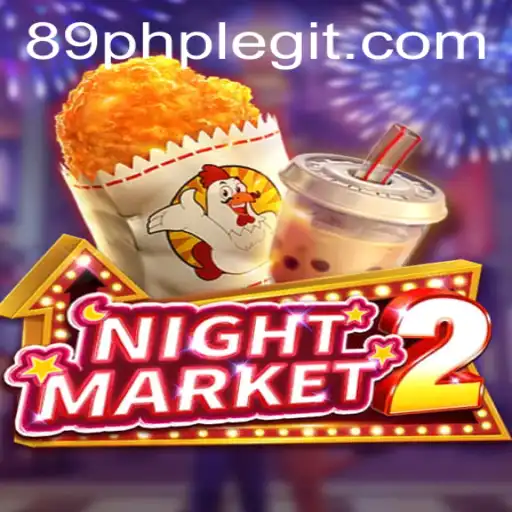 Unveiling NightMarket2: A Thrilling Adventure at Just 89PHP